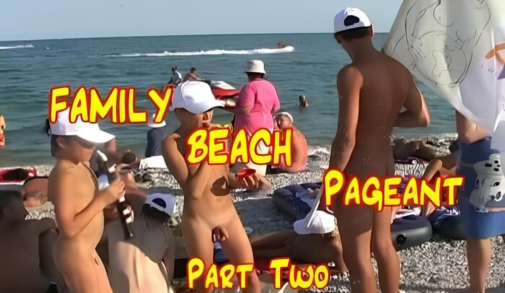 Enature - Family Beach Pageant part two - Nature is the best home for a naturist